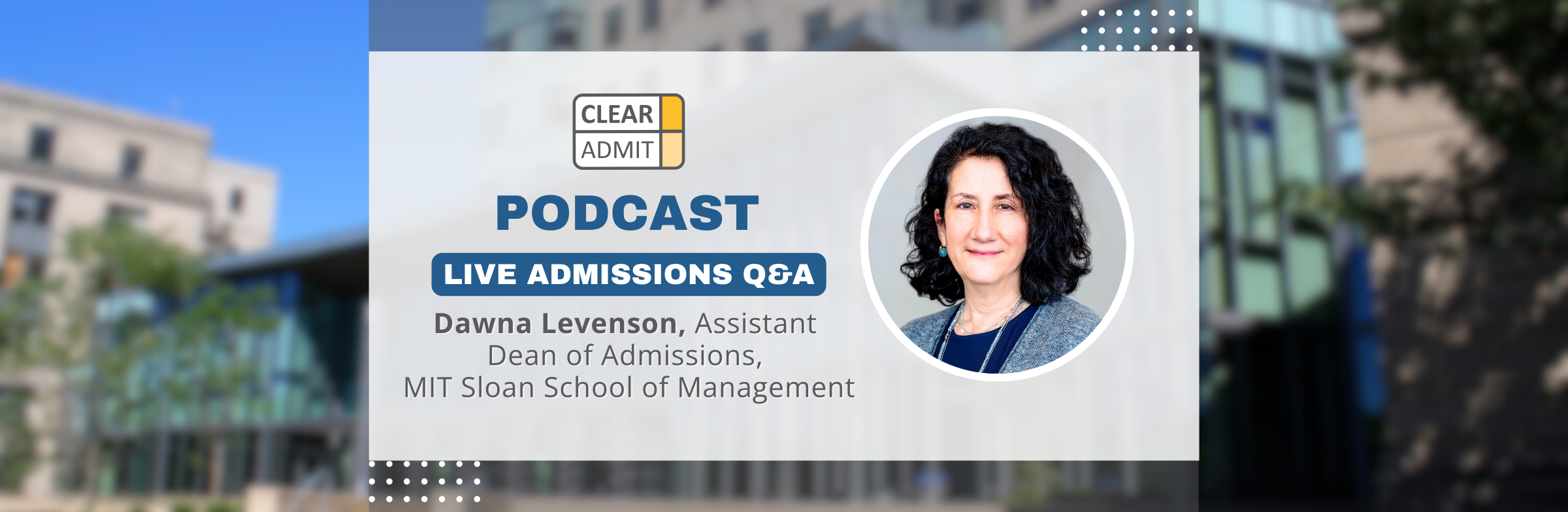 Image for Live Admissions Q&A: Dawna Levenson of MIT Sloan