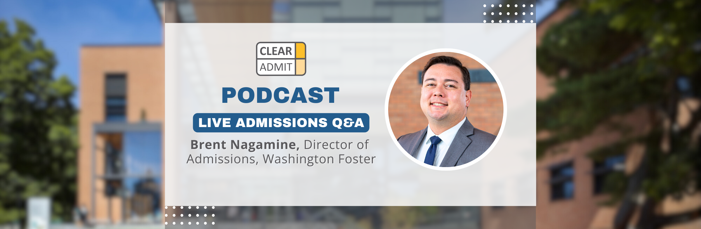 Image for Live Admissions Q&A: Brent Nagamine of Washington Foster