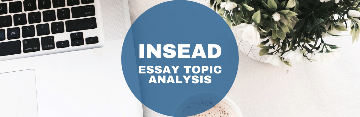 insead mba essay advice