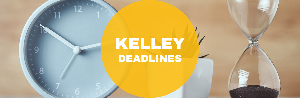 Kelley MBA Deadlines 2024-2025