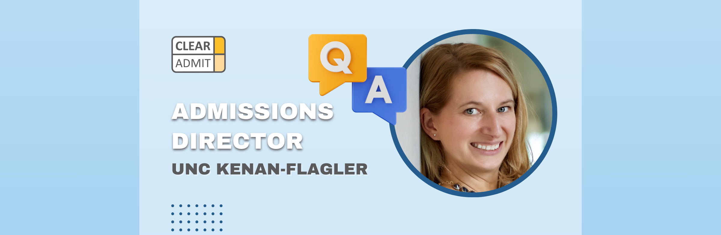 Image for Admissions Director Q&A: Katy Radoll of UNC Kenan-Flagler